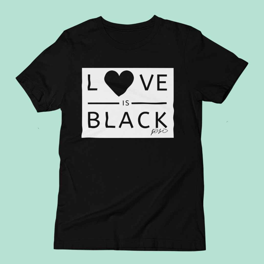 Elevate Your Wardrobe Get a Free Love Is Black Tshirt Love Is Black